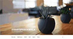 Desktop Screenshot of essayspeechwala.com